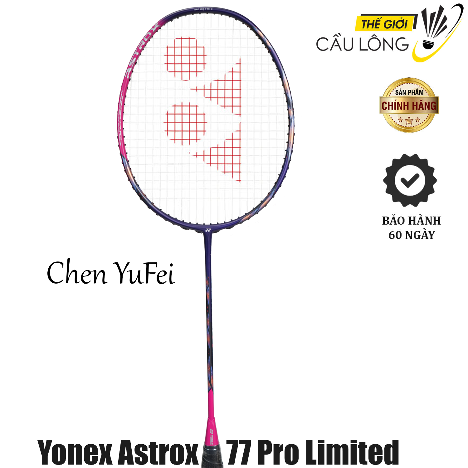Vợt cầu lông Yonex Astrox 77 Pro limited Chen Yufei